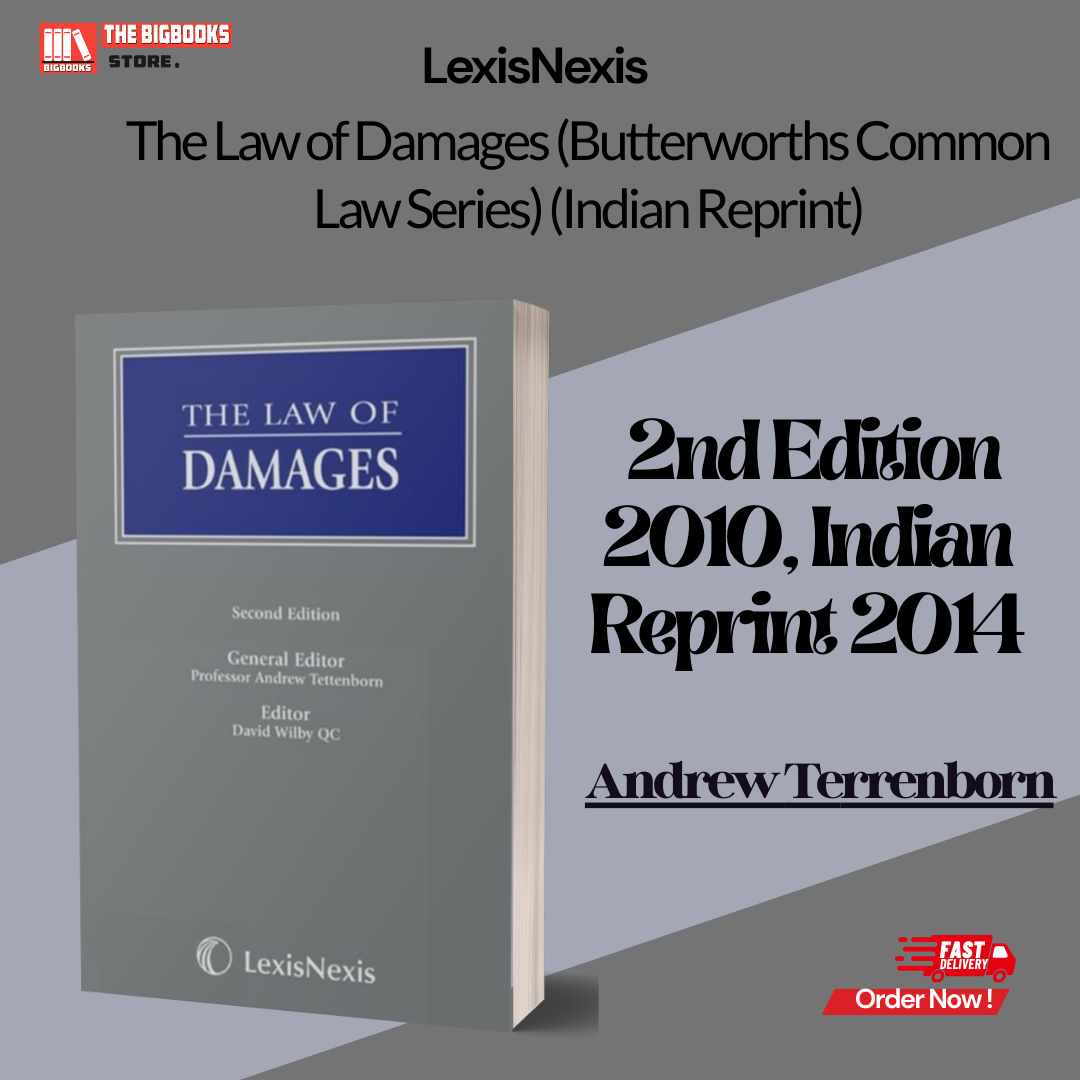 LexisNexis's The Law of Damages (Butterworths Common Law Series) (Indian Reprint) - 2nd Edition Indian Reprint 2014 LexisNexis's The Law of Damages (Butterworths Common Law Series) (Indian Reprint) - 2nd Edition Indian Reprint 2014