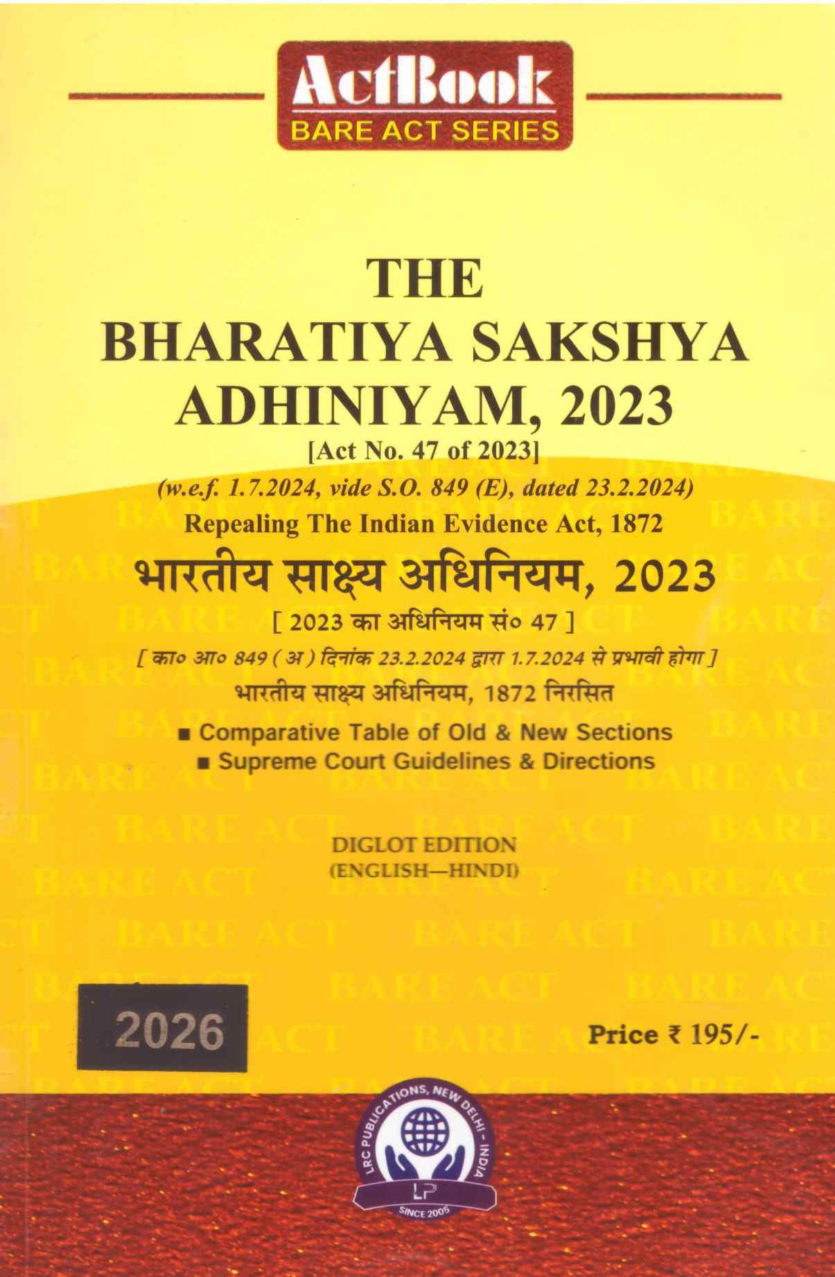 LRC's The Bharatiya Sakshya Adhiniyam , 2023 ( BSA) Diglot -1st Edtion 2026 LRC's The Bharatiya Sakshya Adhiniyam , 2023 ( BSA) Diglot -1st Edtion 2026