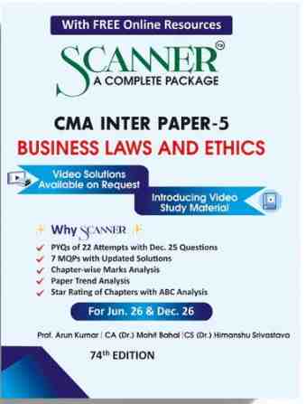 Scanner CMA Inter ( Group -1 ) Paper-5 ( Business Law And Ethics ) For Jun .26 & Dec 26 - 74th Edition 2026