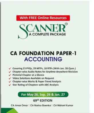 Scanner CA Foundatio Paper-1 ( Accounting ) May 26, Sep. 26 & Jan. 27- 69th Edition 2026 Scanner CA Foundatio Paper-1 ( Accounting ) May 26, Sep. 26 & Jan. 27- 69th Edition 2026