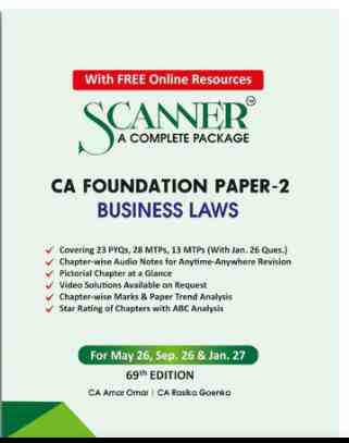 Scanner CA Foundatio Paper-2( Business Laws ) May 26, Sep. 26 & Jan. 27- 69th Edition 2026 Scanner CA Foundatio Paper-2( Business Laws ) May 26, Sep. 26 & Jan. 27- 69th Edition 2026