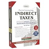 Padhuka's Practical Learning Series Indirect Taxes Applicable for ( May 2026 , Sep ,2026 & january , 2027 exam ) - 3rd Edition 2026