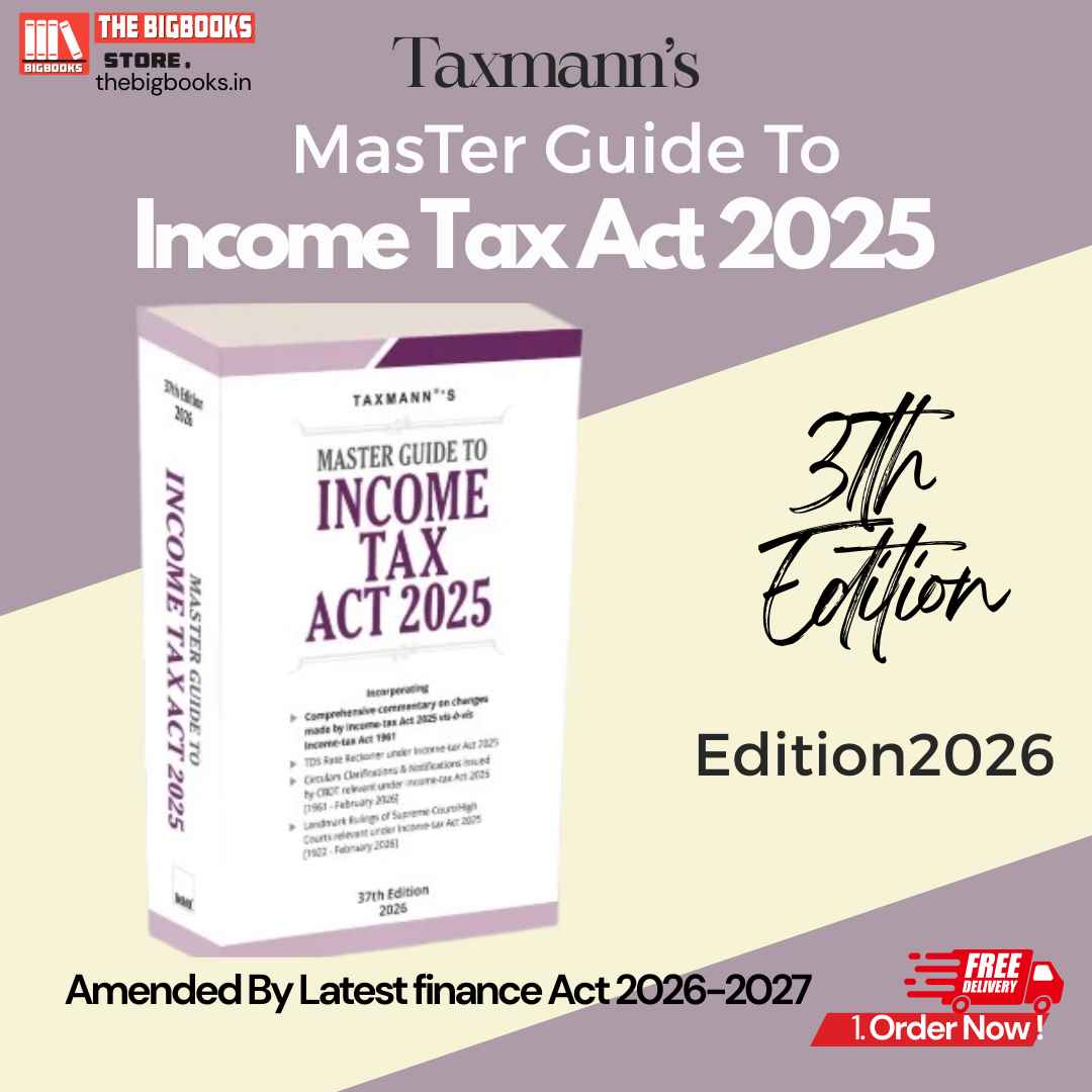 Taxmann's master Guide To Income Tax Act - 37th Edition 2026 Taxmann's master Guide To Income Tax Act - 37th Edition 2026
