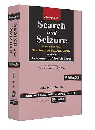 Commercial's Search & Seizure as per Provisions of The Income Tax Act, 2025 - 5th Edition 2026