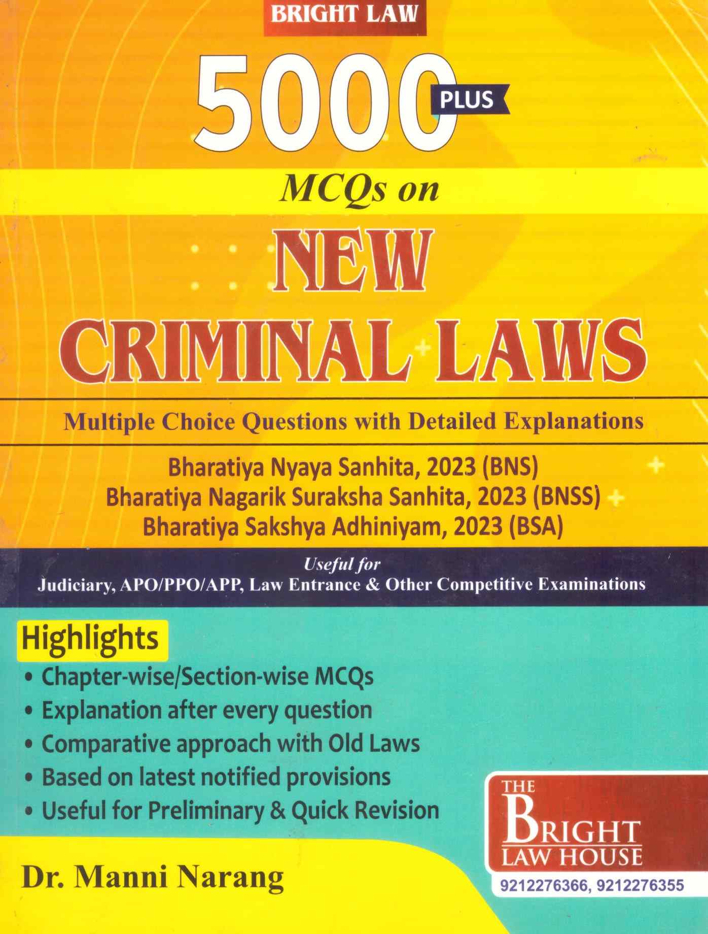 Bright's: 5000 Plus MCQs on New Criminal Laws (BNS, BNSS, BSA) (Multiple Choice Questions with Detailed Explanations) Edition 2026