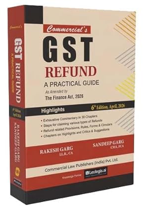 Commercial's GST Refund A Practical Guide - 6th Edition 2026