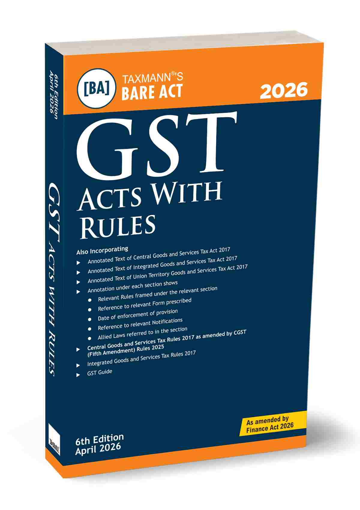 Taxmann's GST Acts with Rules – 6th Edition 2026 Taxmann's GST Acts with Rules – 6th Edition 2026