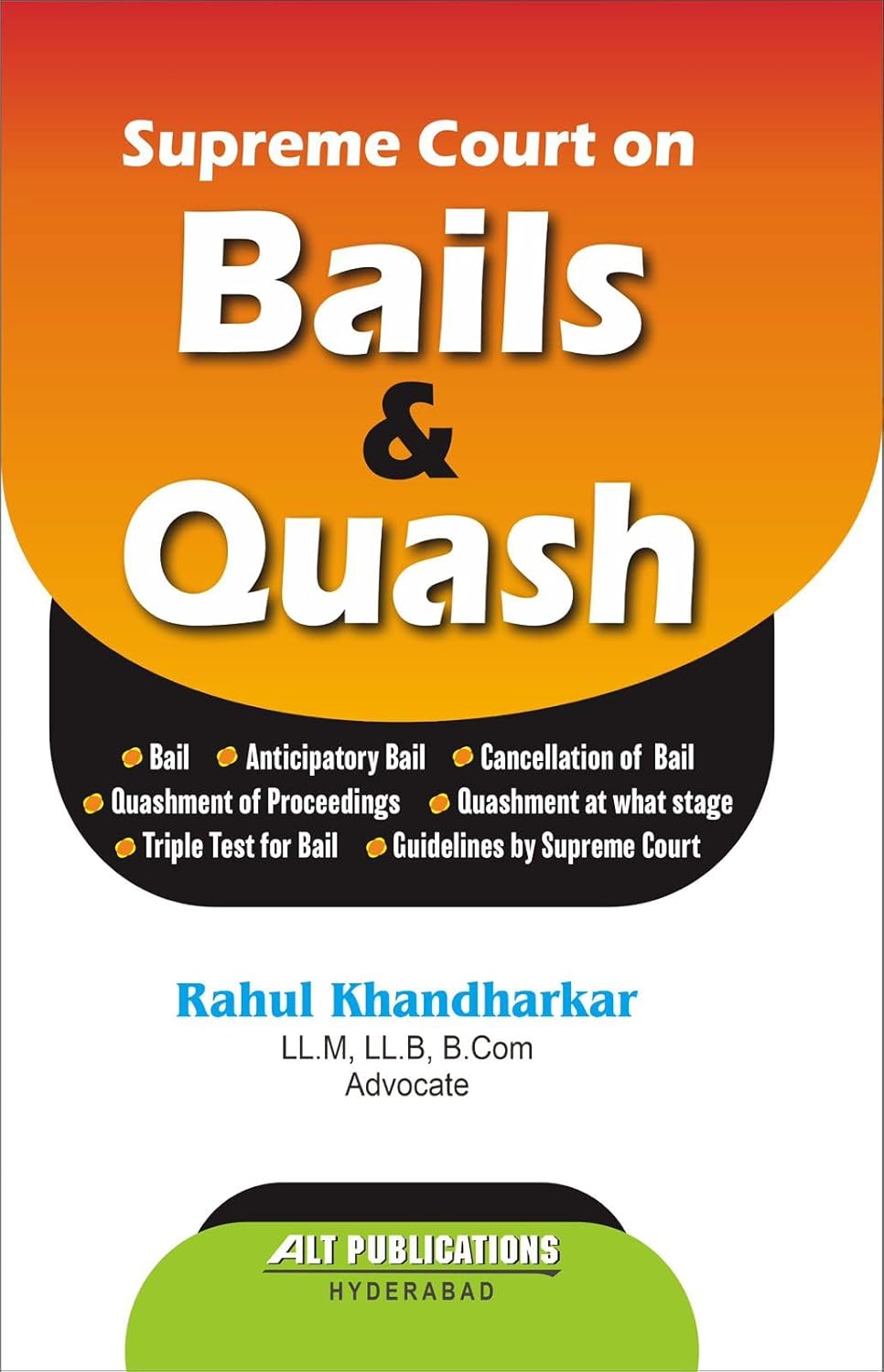 ALT's Supreme Court on Bails & Quash - Edition 2026 ALT's Supreme Court on Bails & Quash - Edition 2026