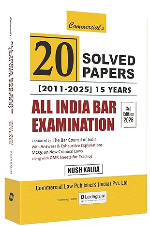 Commercial's 20 Solved Papers (2011–2025) – 15 Years All India Bar Examination - 3rd Edition 2026 Commercial's 20 Solved Papers (2011–2025) – 15 Years All India Bar Examination - 3rd Edition 2026