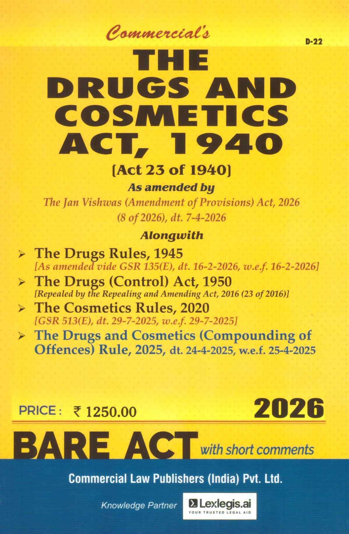 Commercial's The Drugs and Cosmetics Act , 1940 - Edition 202 Commercial's The Drugs and Cosmetics Act , 1940 - Edition 202