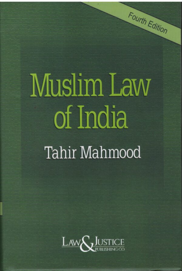 L&J's Muslim Law Of India - 4th Edition 2026 L&J's Muslim Law Of India - 4th Edition 2026
