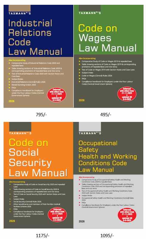 Taxmann's Labour Law Manual The Code on Social Security,The Occupational Sefety Health, Code On Wages,The Industrial Ralations Code, - Edition 2026 Taxmann's Labour Law Manual The Code on Social Security,The Occupational Sefety Health, Code On Wages,The Industrial Ralations Code, - Edition 2026