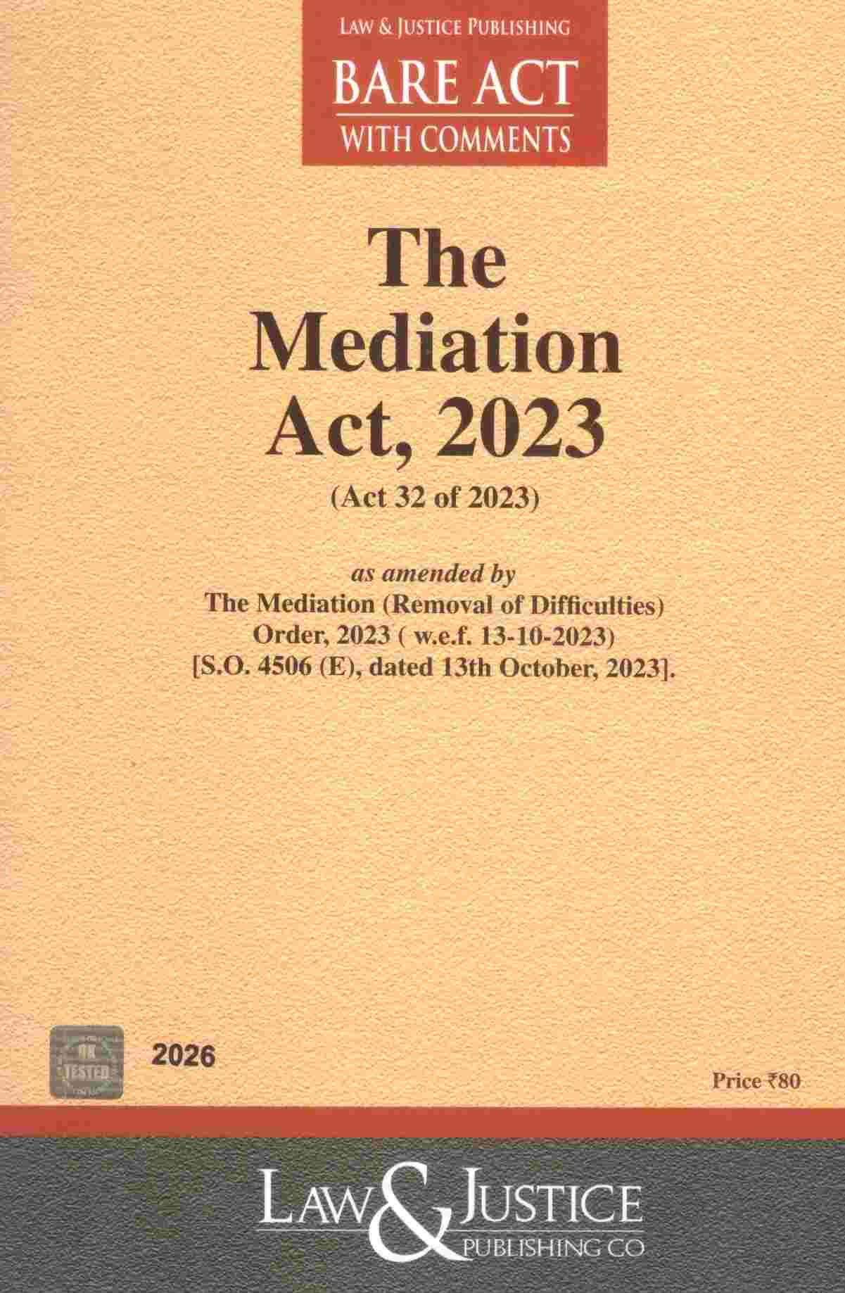 L&J's The Mediation Act, 2023 - Edition 2026 L&J's The Mediation Act, 2023 - Edition 2026