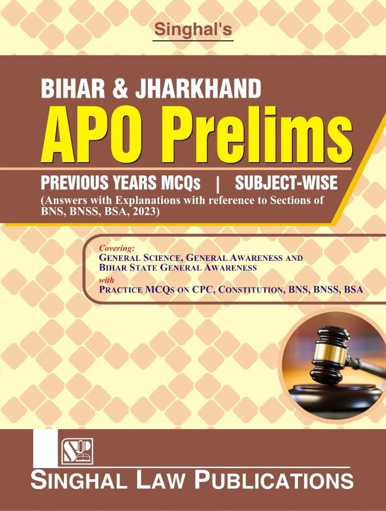 Singhal's Bihar & Jharkhand APO Prelims MCQ - Edition 2026 Singhal's Bihar & Jharkhand APO Prelims MCQ - Edition 2026