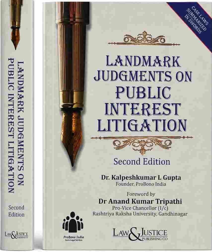 L&J's Landmark Judgments on Public Interest Litigation (PIL) -2nd Edition 2026