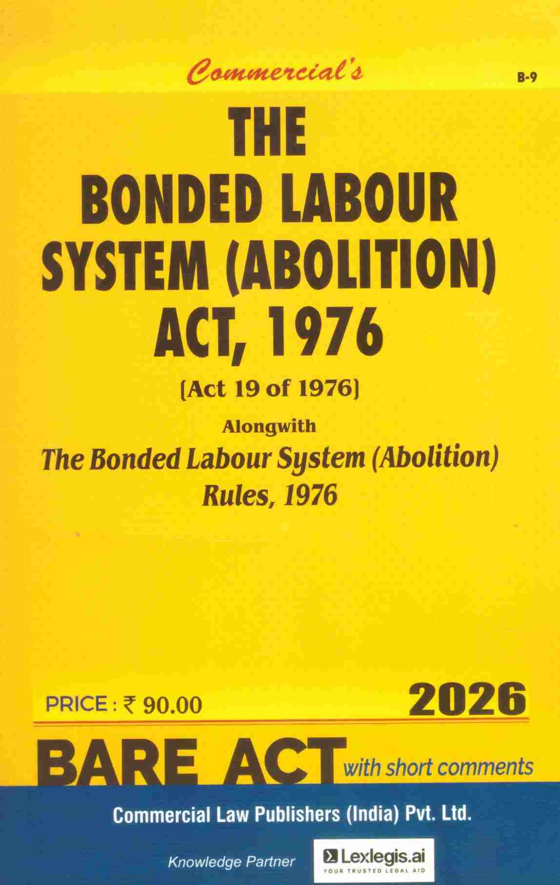 Commercial's The Bonded Labour Sytem ( Abolotion) Act - Edition 2026 Commercial's The Bonded Labour Sytem ( Abolotion) Act - Edition 2026