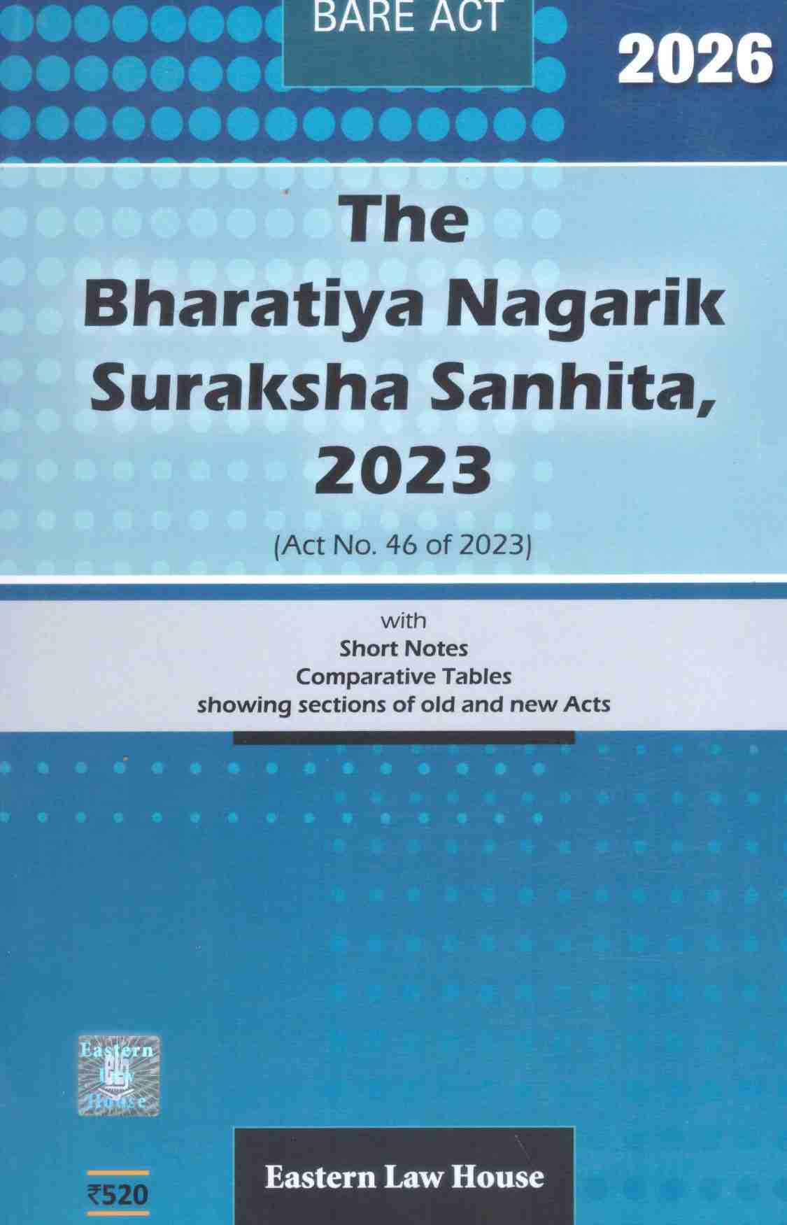 ELH's Bharatiya Nagarik Suraksha Sanhita, 2023 ( Bnss) - Edition 2026
