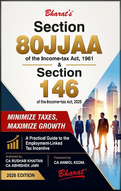 Bharat's Section 80JJAA of the Income-tax Act , 1961 of the income - tax act , 2025 - Edition 2026