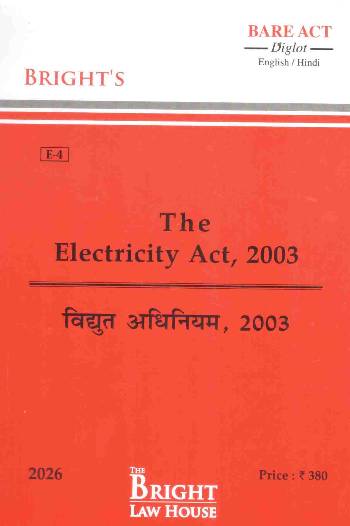 Bright's The Electricity Act, 2003 - Edtion 2026