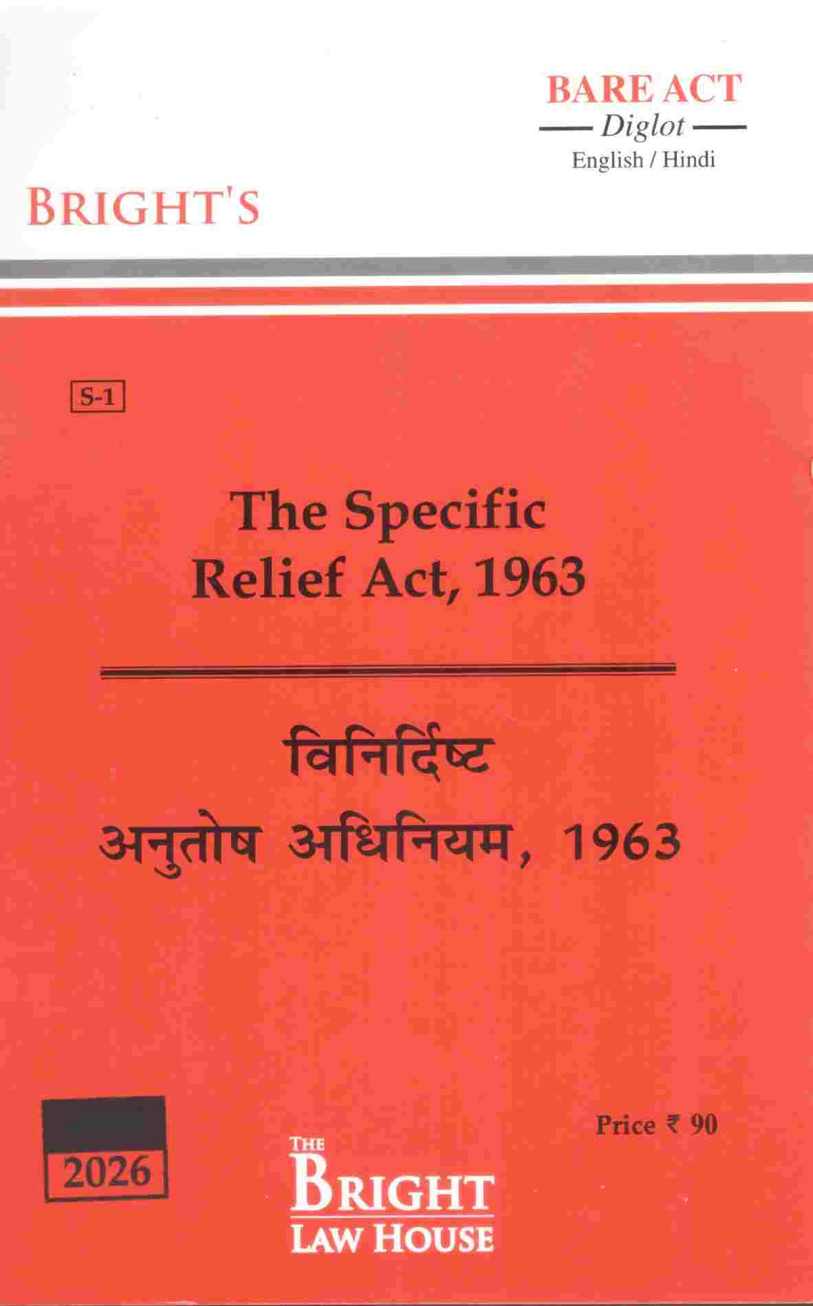 Bright's The Specific Relief Act , 1963 - Edtiion 2026