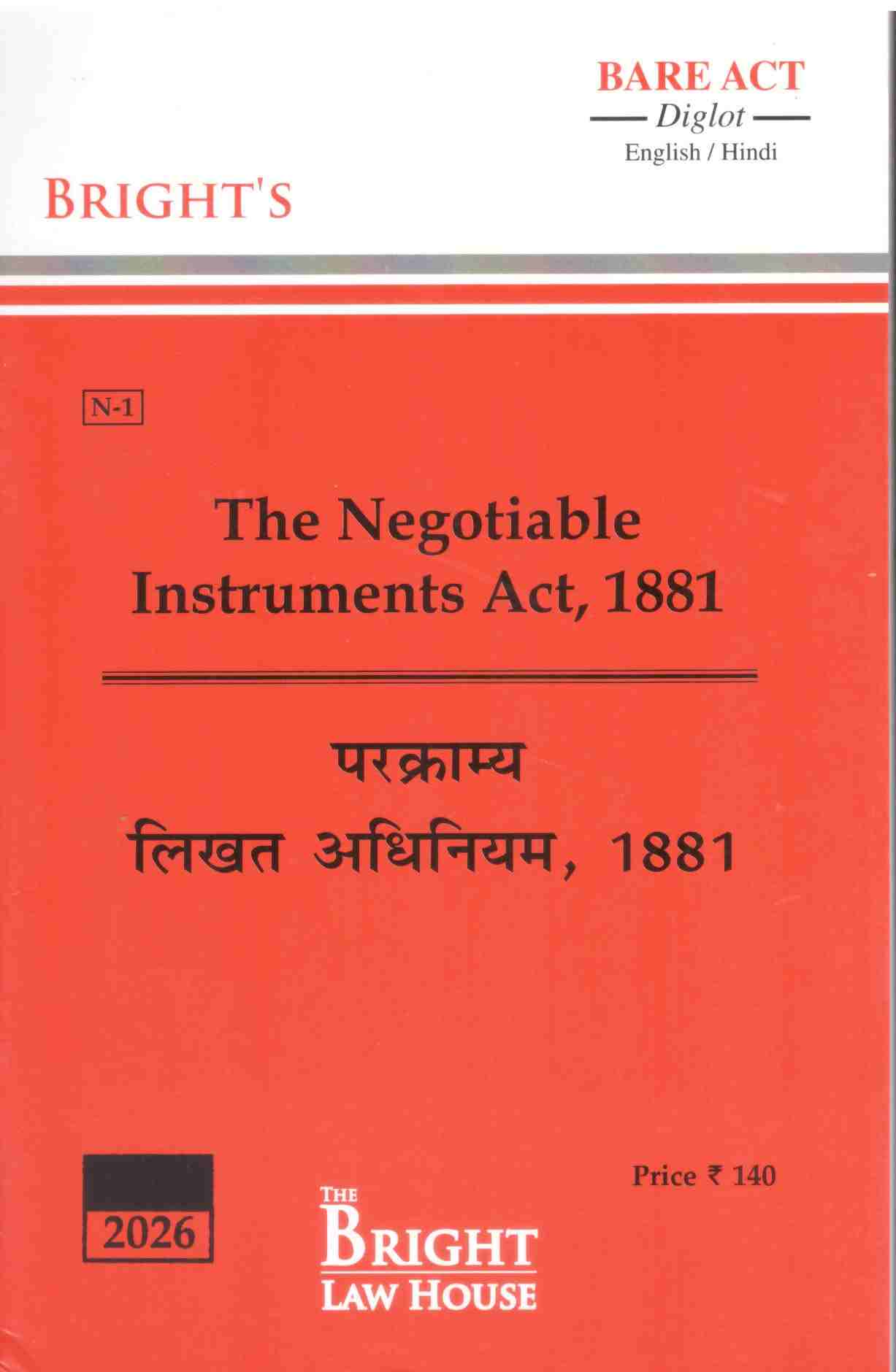 Bright 's The Negotiable instruments Act , 1881 - Edition 2026 Bright 's The Negotiable instruments Act , 1881 - Edition 2026