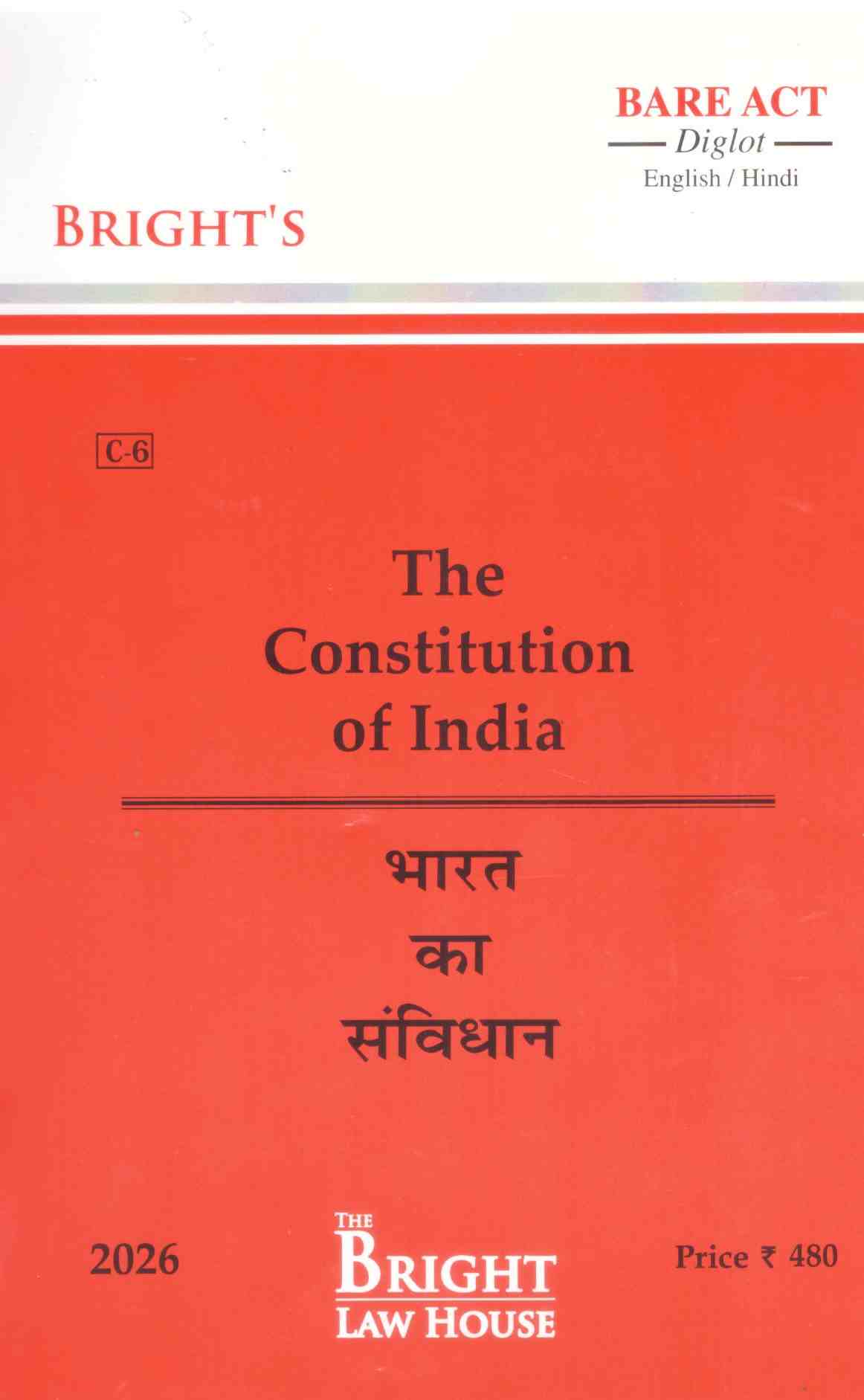 Bright's Constitution Of India - Edtition 2026 Bright's Constitution Of India - Edtition 2026