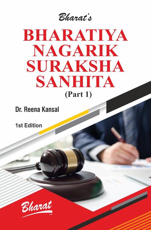 Bharat's The Bharatiya Nagarik Suraksha Sanhita (Part-1) (BNSS) - Edtition 2026 Bharat's The Bharatiya Nagarik Suraksha Sanhita (Part-1) (BNSS) - Edtition 2026