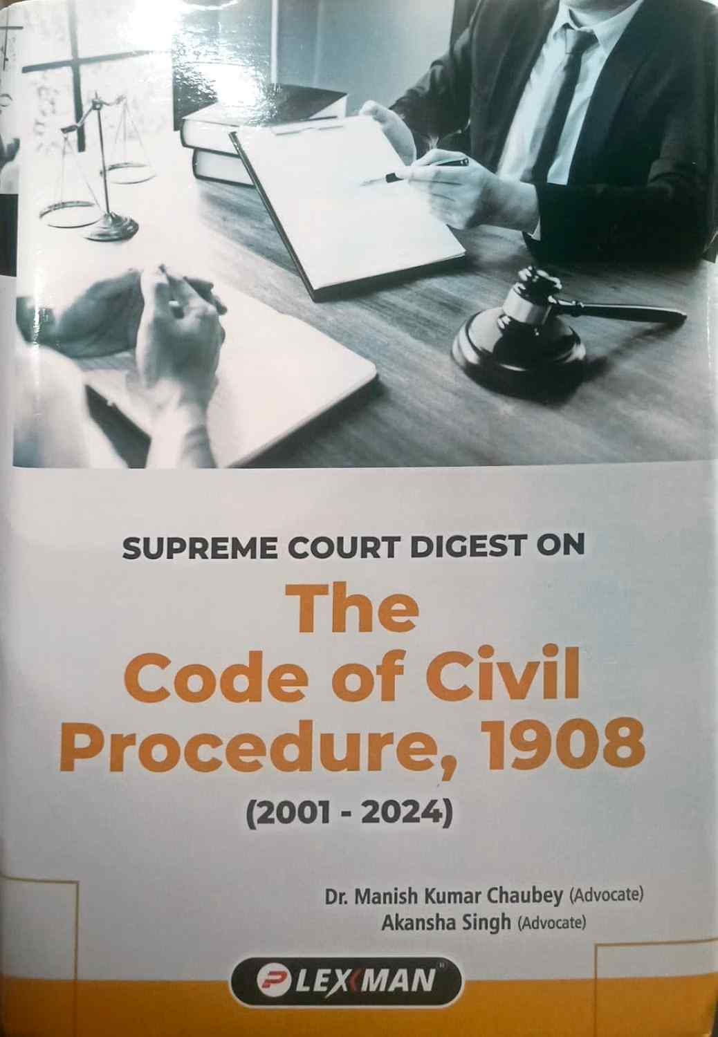 Lexman's Supreme Court Digest On The Code Of Civil Procedure , 1908 - Edition 2025