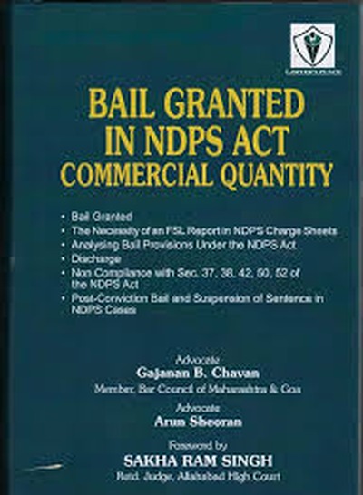 Lawyear's Bail Granted In NDPS Act Commercial Quantity - 1st Edition 2026 Lawyear's Bail Granted In NDPS Act Commercial Quantity - 1st Edition 2026