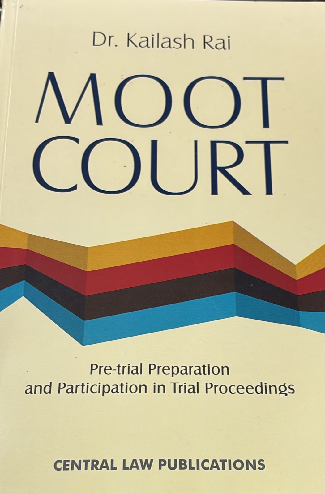 CLP's Moot Court Pre-Trial Preparation And Participation In Trial Proceedings - Edition 2026 CLP's Moot Court Pre-Trial Preparation And Participation In Trial Proceedings - Edition 2026