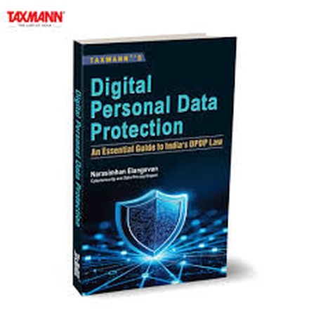 Taxmann's Digital Personal Data Protection - An Essential Guide to India's DPDP Law  - Edition 2026