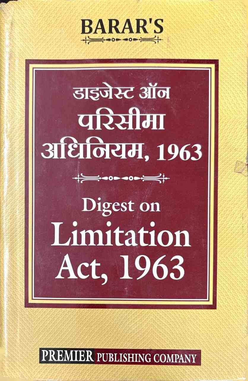 Premier's Digest On Limitation Act, 1963 - Ediiton 2022