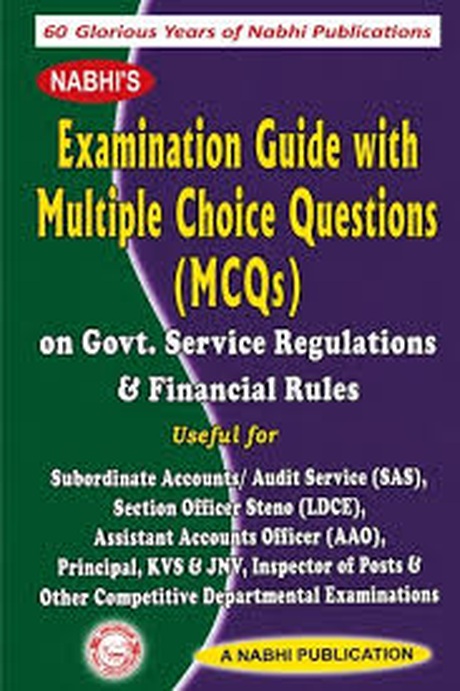 Nabhi's Examination Guide with Multiple Choice Questions (MCQs) on Govt. Service Regulations & Financial Rules - 8th Revised Edition 2026