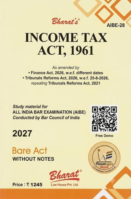 Bharat's AIBE-28 Income Tax Act, 1961 - Bare Act Without Notes - Edition 2027 Bharat's AIBE-28 Income Tax Act, 1961 - Bare Act Without Notes - Edition 2027
