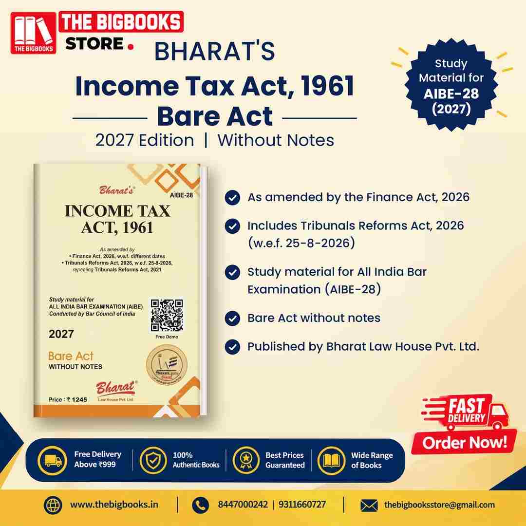 Bharat's AIBE-28 Income Tax Act, 1961 - Bare Act Without Notes - Edition 2027 Bharat's AIBE-28 Income Tax Act, 1961 - Bare Act Without Notes - Edition 2027